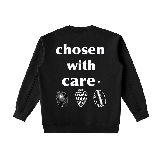 chosen with care sweatshirt
