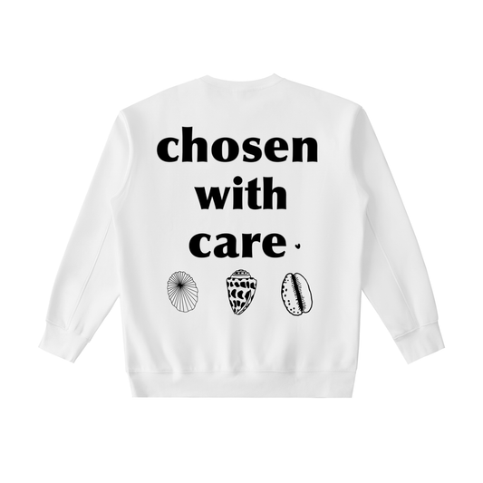 chosen with care sweatshirt